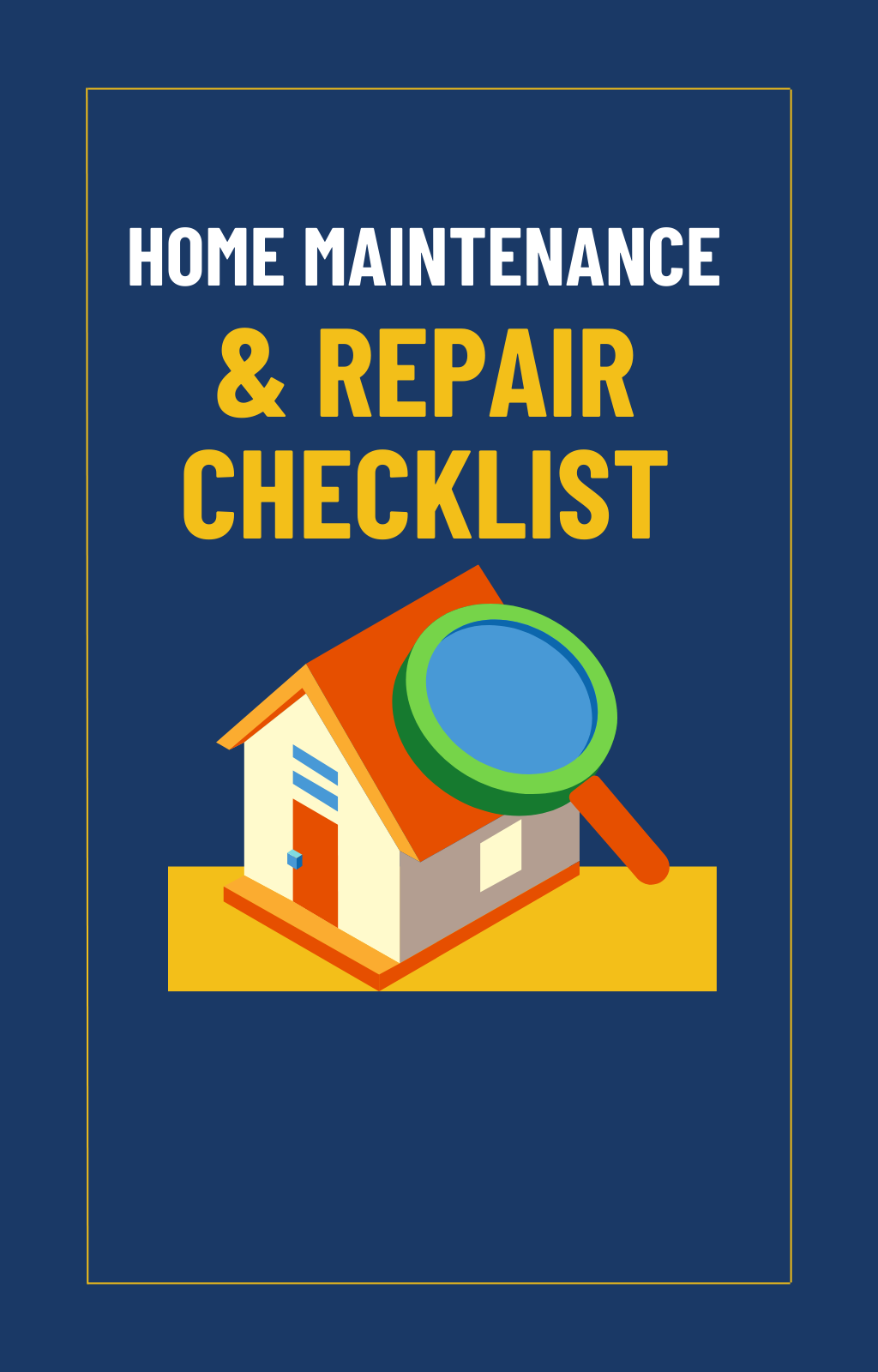 Home Maintenance & Repair Checklist